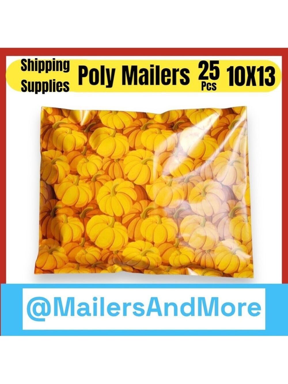 25 10X13 Poly Mailers Pumpkin, Shipping Envelopes Bags PRICE IS FIRM Fall - Picture 5 of 11